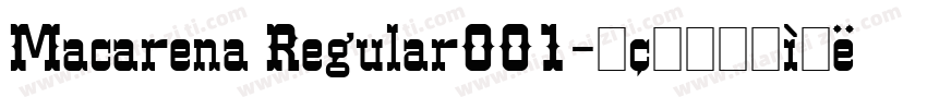 Macarena Regular001字体转换